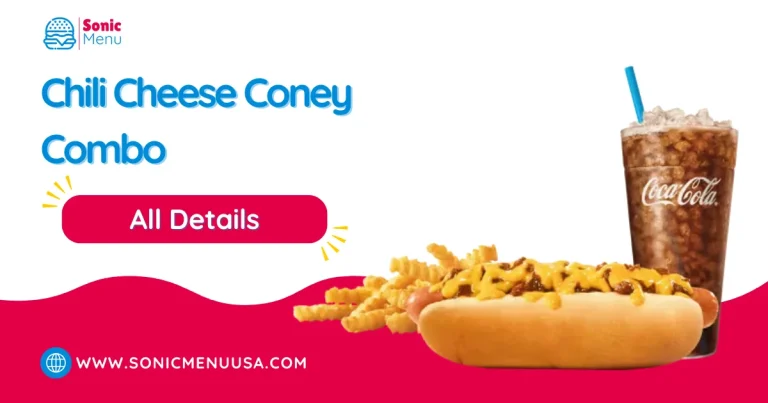 Chili Cheese Coney Combo