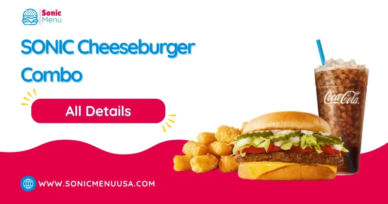 SONIC Cheeseburger Combo