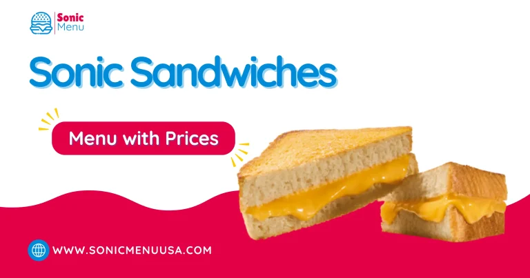 Sonic Sandwiches Menu with Prices