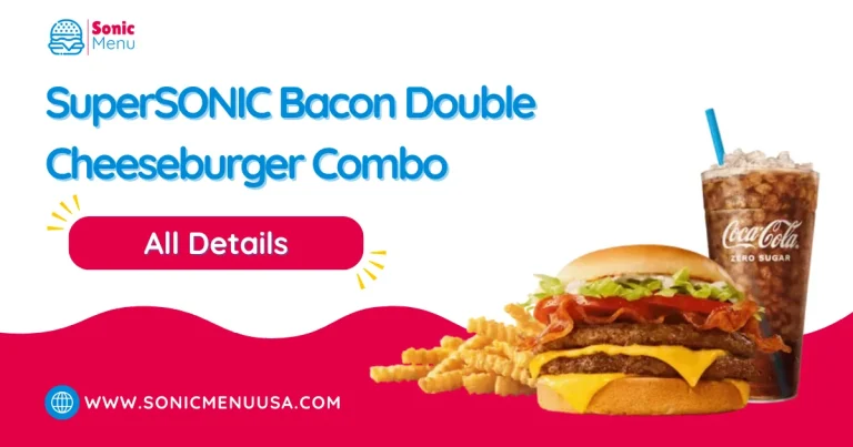 SuperSONIC Bacon Double Cheeseburger Combo