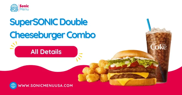 SuperSONIC Double Cheeseburger Combo