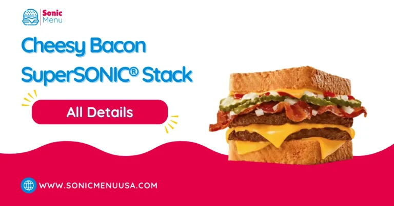 Cheesy Bacon SuperSONIC® Stack