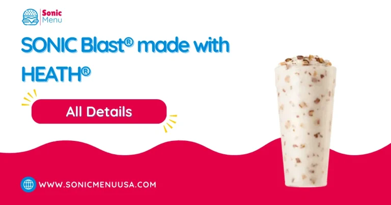 SONIC Blast® made with HEATH®